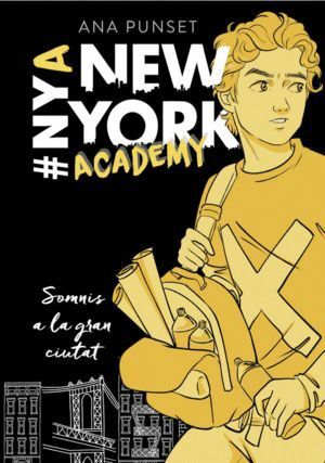 SOMNIS A LA GRAN CIUTAT (SERIE NEW YORK ACADEMY 2)