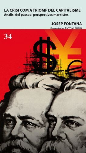 CRISI COM A TRIOMF DEL CAPITALISME CATALAN