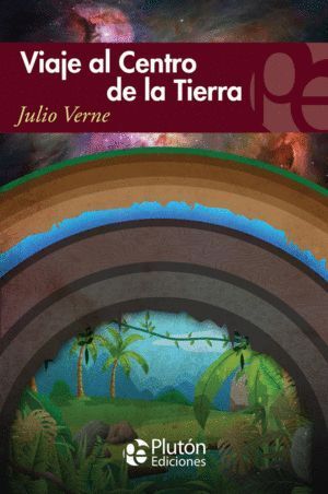 VIAJE AL CENTRO DE LA TIERRA