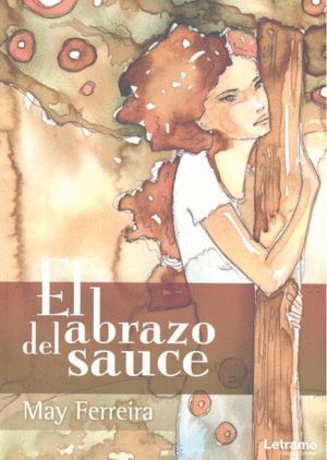 ABRAZO DEL SAUCE,EL