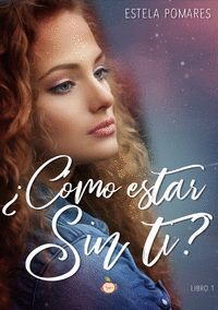 COMO ESTAR SIN TI