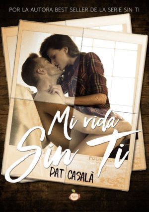 MI VIDA SIN TI