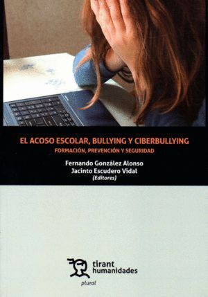 ACOSO ESCOLAR BULLYING Y CIBERBULLYING