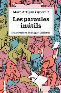 PARAULES INUTILS,LES