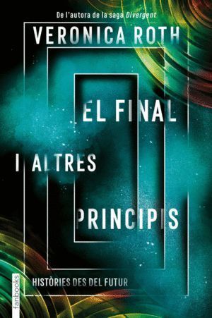 EL FINAL I ALTRES PRINCIPIS