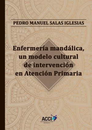ENFERMERIA MANDALICA, UN MODELO CULTURAL DE INTERVENCION EN