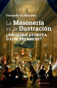 MASONERIA EN LA ILUSTRACION,LA
