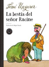 BESTIA DEL SEÑOR RACINE,LA