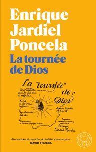 LA TOURNEE DE DIOS