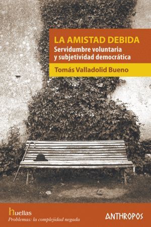 AMISTAD DEBIDA,LA