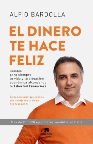 DINERO TE HACE FELIZ,EL
