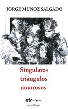 SINGULARES TRIANGULOS AMOROSOS
