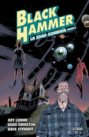 BLACK HAMMER 3 LA EDAD SOMBRIA 1