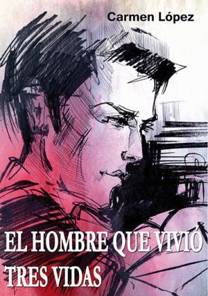 HOMBRE QUE VIVIO TRES VIDAS,EL