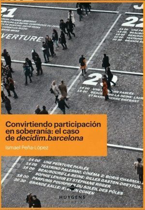 CONVIRTIENDO PARTICIPACION EN SOBERANIA EL CASO DECIDIM BA
