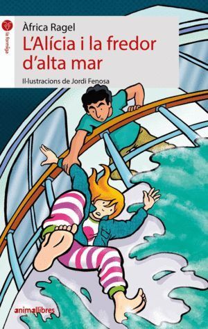 ALICIA I LA FREDOR D'ALTA MAR