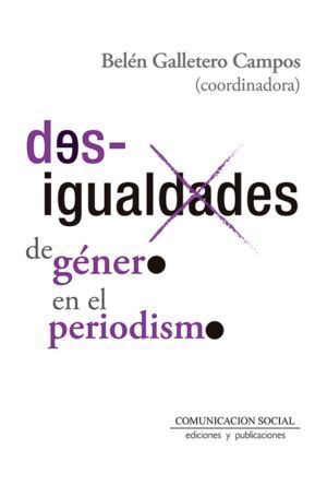 DESIGUALDADES DE GENERO EN EL PERIODISMO