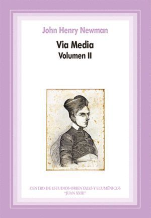 VIA MEDIA VOLUMEN II