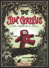 JIM CURIOUS VIAJE A TRAVES DE LA JUNGLA