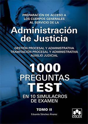 1000 PREGUNTAS TEST 10 SIMULACROS OPOSITORES CUERPOS GENERA