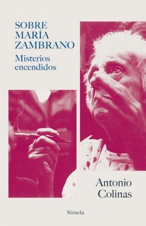 SOBRE MARIA ZAMBRANO MISTERIOS ENCENDIDOS