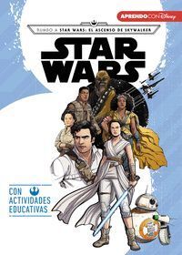 CAMINO AL EPISODIO IX EL ASCENSO DE SKYWALKER