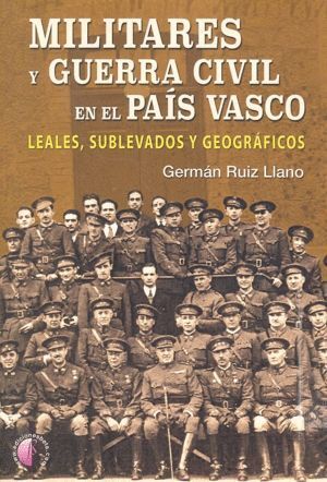 MILITARES Y GUERRA CIVIL EN EL PAIS VASCO