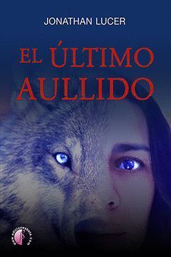 EL ULTIMO AULLIDO