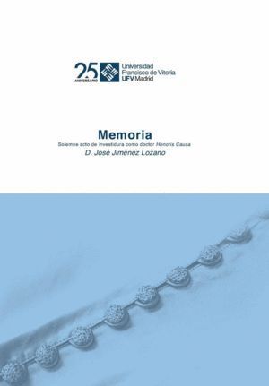 JOSE JIMENEZ LOZANO. MEMORIA. SOLEMNE ACTO DE INVESTIDURA CO