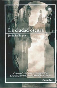 CIUDAD OSCURA,LA