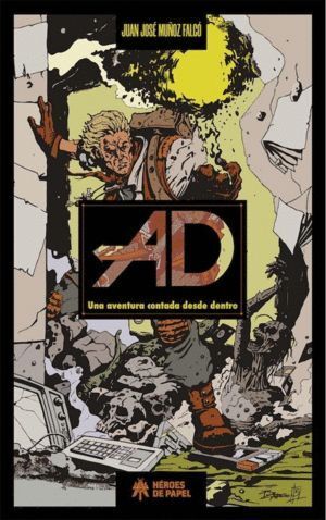 AD UNA AVENTURA CONTADA DESDE DENTRO
