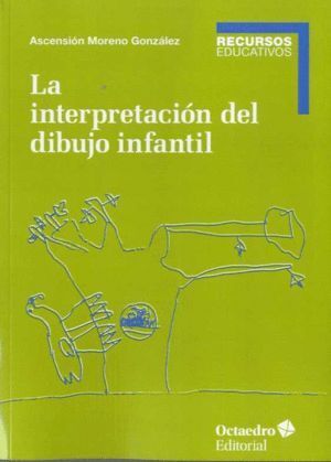 INTERPRETACION DEL DIBUJO INFANTIL,LA