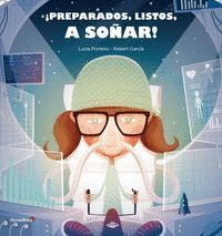 PREPARADOS LISTOS A SOÑAR