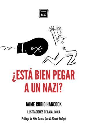 ESTA BIEN PEGAR A UN NAZI