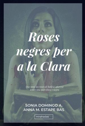 ROSES NEGRES PER A LA CLARA - CAT