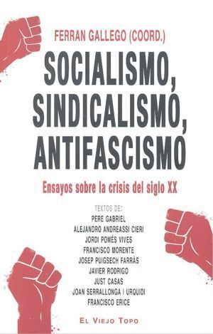 SOCIALISMO SINDICALISMO ANTIFASCISMO