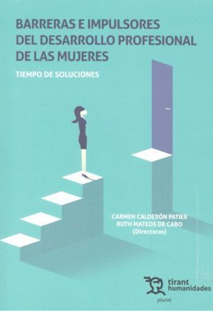 BARRERAS E IMPULSORES DEL DESARROLLO PROFESIONAL DE MUJERES