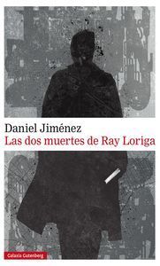 DOS MUERTES DE RAY LORIGA,LAS