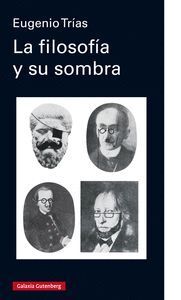 FILOSOFIA Y SU SOMBRA,LA