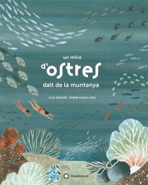 UN MILIO D'OSTRES DALT DE LA MUNTANYA