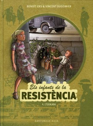 ELS INFANTS DE LA RESISTENCIA 4. L'ESCALADA