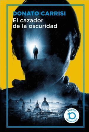 CAZADOR DE LA OSCURIDAD,EL 10ºANIVERSARIO