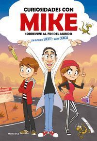 CURIOSIDADES CON MIKE SOBREVIVE AL FIN DEL MUNDO