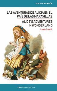 ALICE`S ADVENTURES IN WONDERLAND / ALICIA EN EL PAIS DE LAS