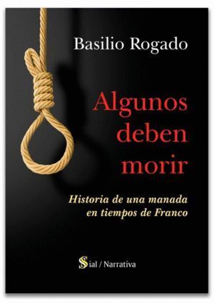 ALGUNOS DEBEN MORIR
