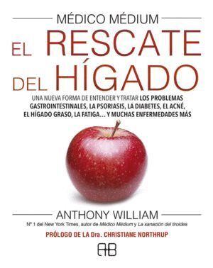 MEDICO MEDIUM EL RESCATE DEL HIGADO (T)