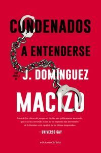 CONDENADOS A ENTENDERSE
