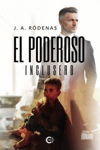 EL PODEROSO INCLUSERO