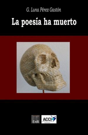 LA POESIA HA MUERTO