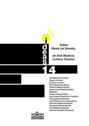 SOBRE MARX EN ESPAÑA, DE JOSE MANUEL CUENCA TORIBIO